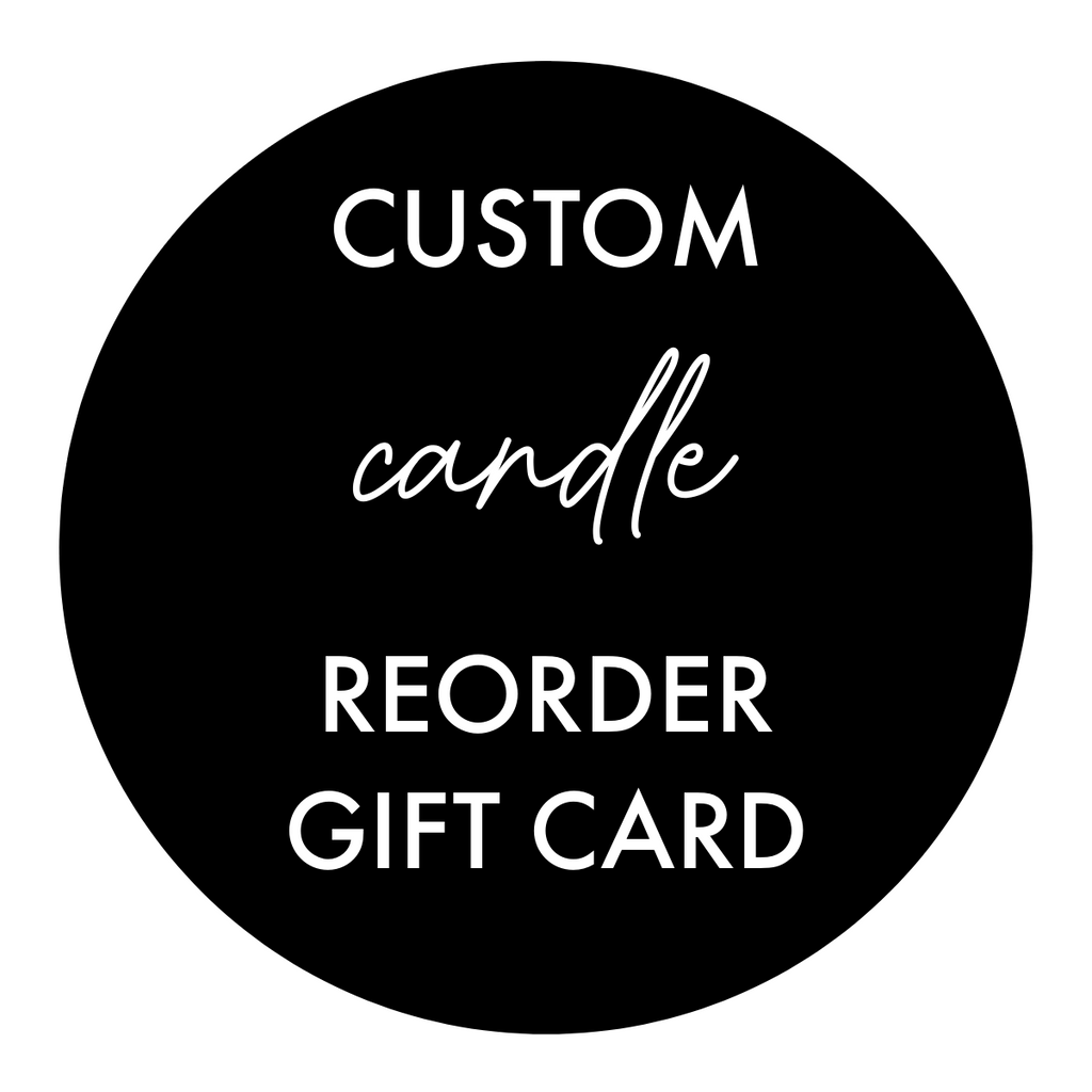 Custom Candle Reorder Gift Card