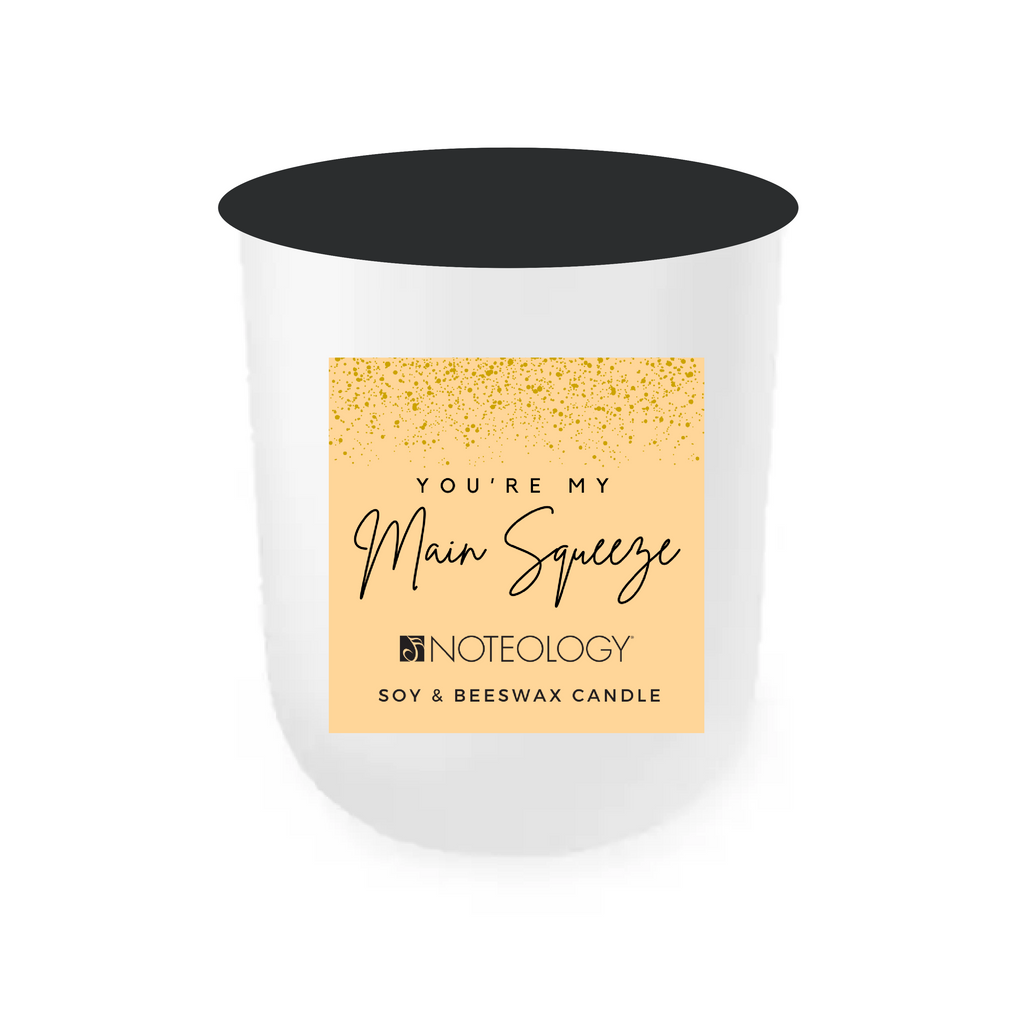 You're My Main Squeeze Candle | Noteology