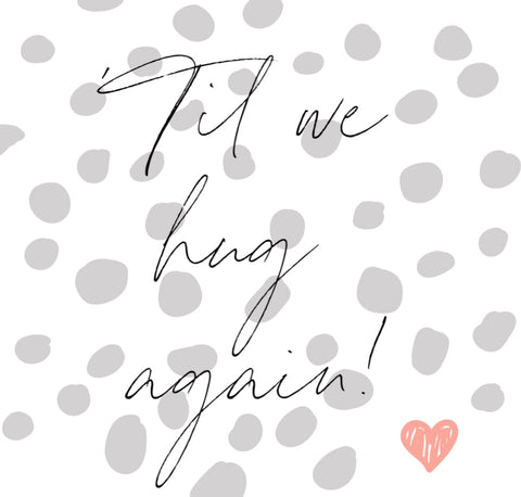 'Til we Hug Again Gift Set by Noteology